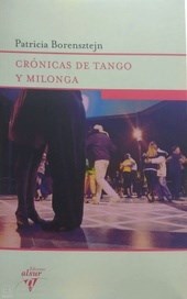 CRONICAS DE TANGO Y MILONGA