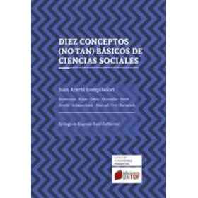 Diez Conceptos No Tan Basicos De Ciencias Sociales