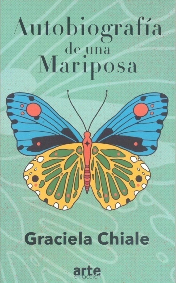Autobiografia De Una Mariposa