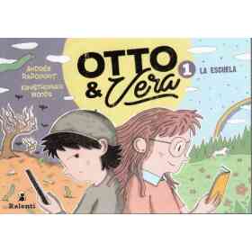 Otto Y Vera 1: La Escuela