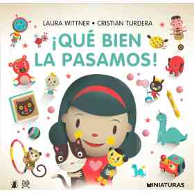 Que Bien La Pasamos!