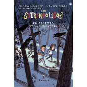 Los Estramboticos 2: El Secreto De La Turmalina