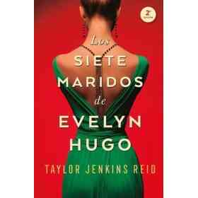 Los Siete Maridos De Evelyn Hugo