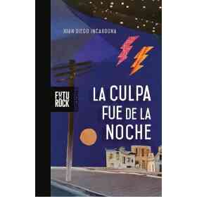 La Culpa Fue De La Noche