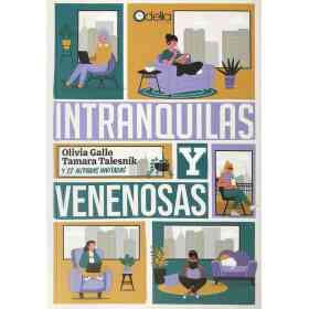Intranquilas Y Venenosas