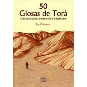 50 Glosas De Tora . Consideraciones Racionales De Lo Inexplicable