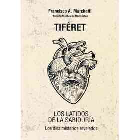 Tiferet . Los Latidos De La Sabiduria