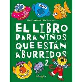 Libro Para Niños Que Estan Aburridos - 2