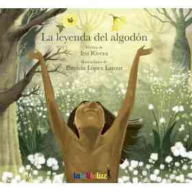 La Leyenda Del Algodon