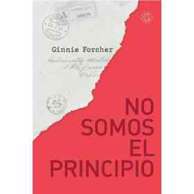 No Somos El Principio