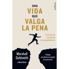 Una Vida Que Valga La Pena