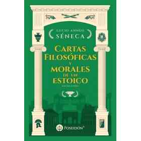 Cartas Filosoficas Y Morales De Un Estoico (Seleccion)