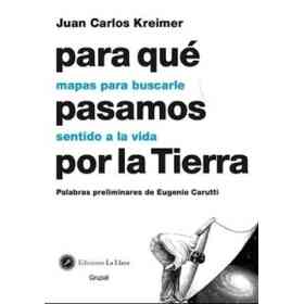 Para Que Pasamos Por La Tierra