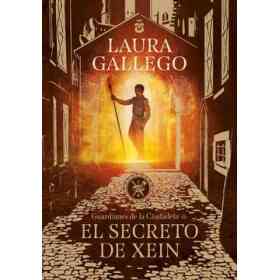 El Secreto De Xein (Guardianes De La Ciudadela 2)