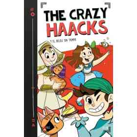 The Crazy Haacks Y El Reloj Sin Tiempo