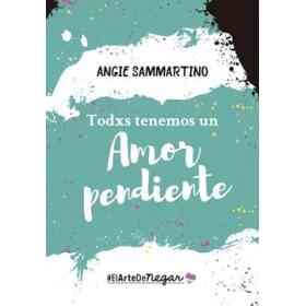 Todxs Tenemos Un Amor Pendiente