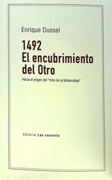 1492. El Encubrimiento Del Otro