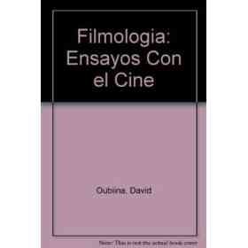 Filmologia - Ensayos Con El Cine