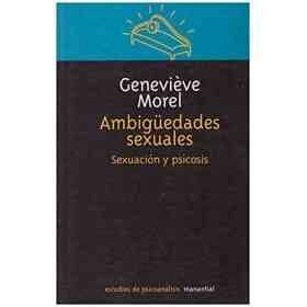 Ambiguedades Sexuales - Sexaucion Y Psicosis