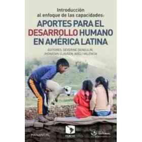 Introduccion Al Enfoque De Las Capacidades: Aportes Para El Desarollo