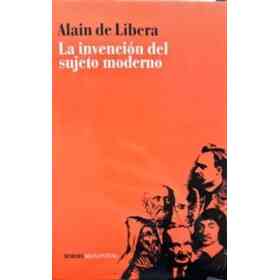 La Invención Del Sujeto Moderno