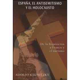 España El Antisemitismo Y El Holocausto