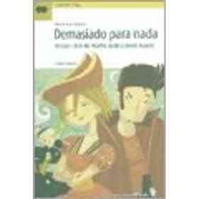 Demasiado Para Nada