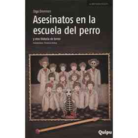 Asesinato en La Escuela Del Perro Y Otros Cuentos De Terror