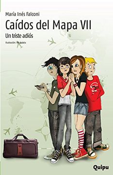 Caidos Del Mapa 7 - Un Triste Adios