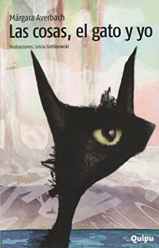 Las Cosas El Gato Y Yo