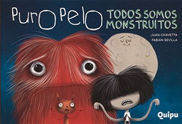 Puro Pelo Todos Somos Monstruitos