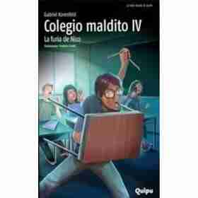 Colegio Maldito Iv