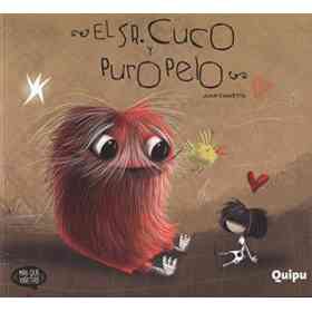 El Sr. Cuco Y Puro Pelo (Tapa Rustica)
