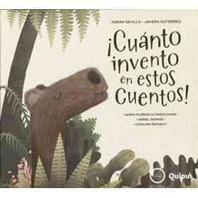 ¡Cuanto Invento en Estos Cuentos! (Tapa Dura)