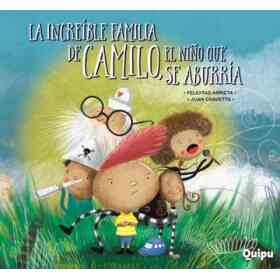 Increible Familia De Camilo El Niño Que Se Aburria (Tapa Dura) La