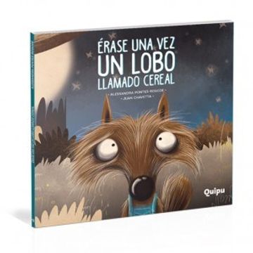 Erase Una Vez Un Lobo Llamado Cereal (Tapa Rustica)