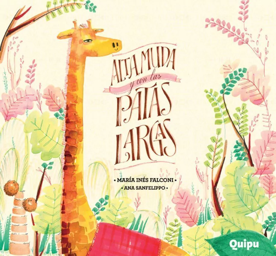 Alta Muda Y Con Las Patas Largas (Tapa Dura) - Edicion Especial
