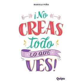 No Creas Todo Lo Que Ves!