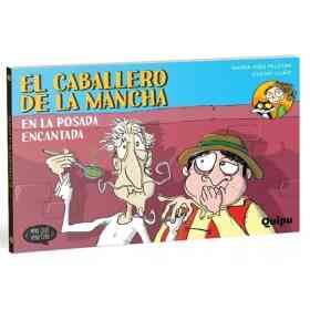 El Caballero De La Mancha en La Posada Encantada