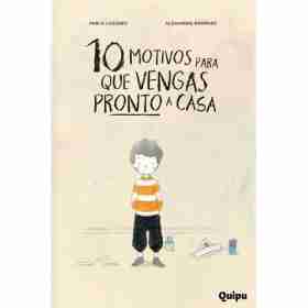 10 Motivos Para Que Vengas Pronto a Casa