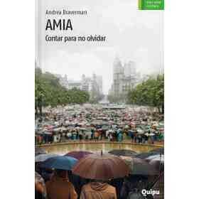 Amia. Contar Para No Olvidar