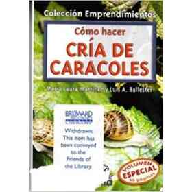 Como Hacer Cria De Caracoles