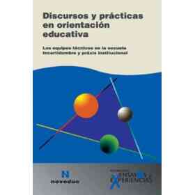 Discursos Y Practicas en Orientacion Educativa