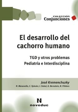 Desarrollo Del Cachorro Humano, El