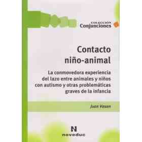 Contacto Niño Animal La Conmovedora Experiencia Del Laz O Entre Animales (Ru