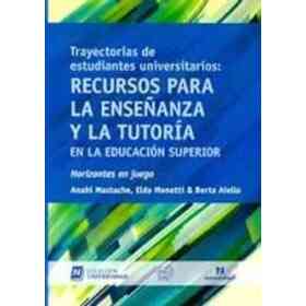 Trayectorias De Estudiantes universitarios:Recursos Para La