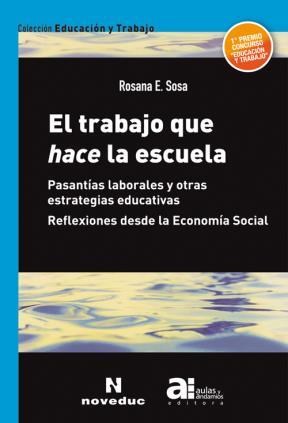 EL TRABAJO QUE HACE ESCUELA