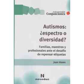 Autismos: Espectro O Diversidad?