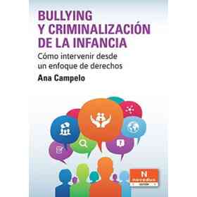 Bullying Y Criminalización De La Infancia