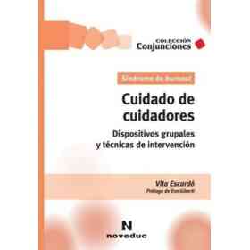 Cuidado De Cuidadores. Síndrome De Burnout